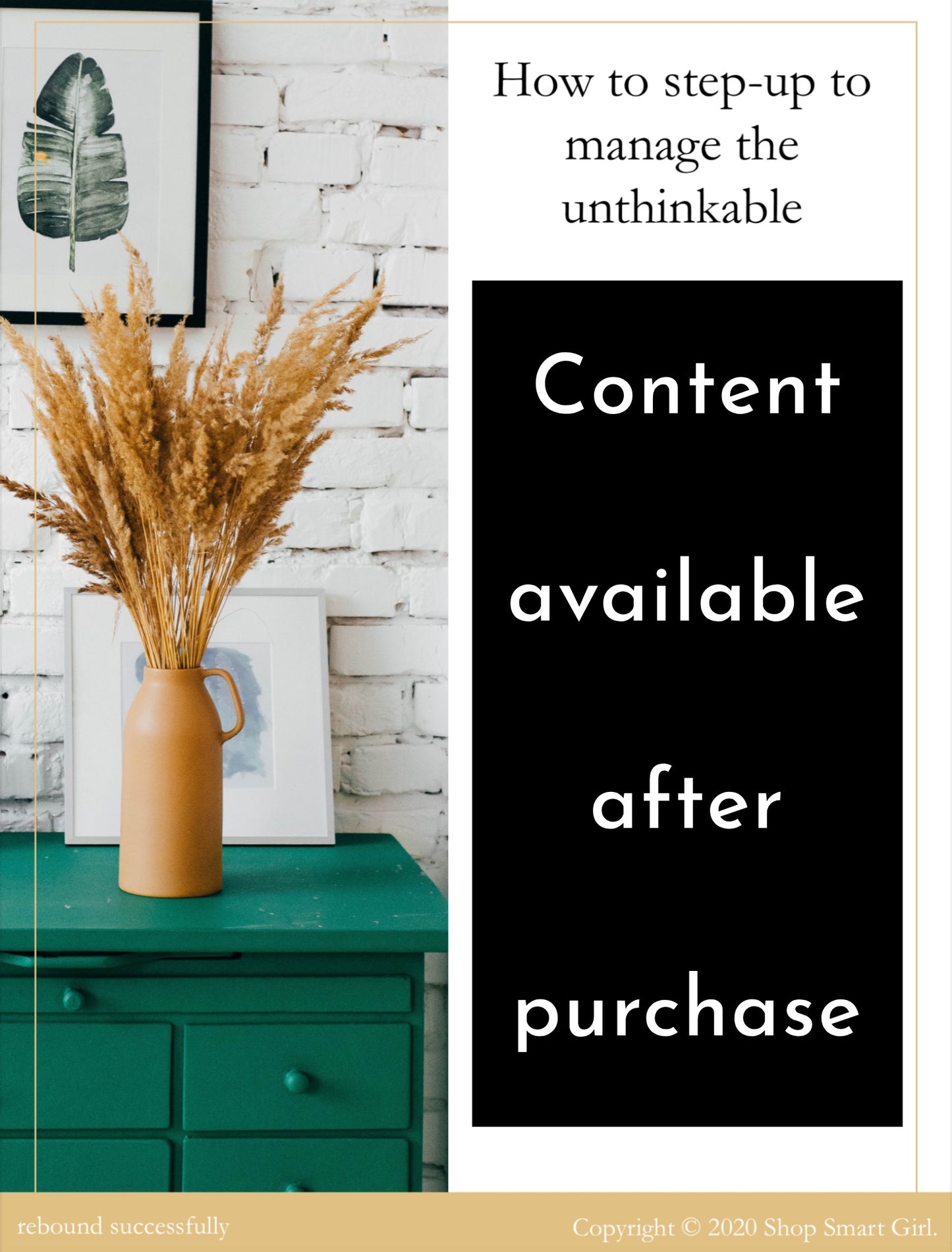 How to Decide and Manage  The Unthinkable—Asking  For Help or Downsizing - STEP UP Guidebook + Exercises