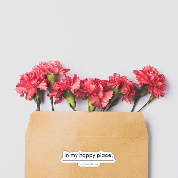 IN MY HAPPY PLACE - [Sticker for laptop | journal | mug]